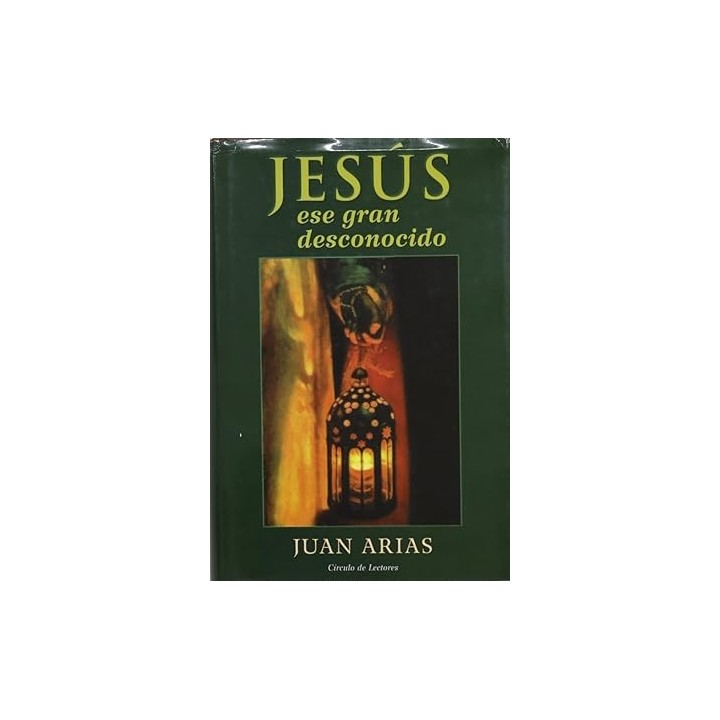 Jesús, ese gran desconocido